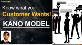 What is KANO Model? Learn to Know ‘What your Customers want?’ Customers won’t tell you everything
