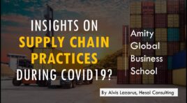 Supply Chain Best Practices Post Covid-19 | Insights by Alvis Lazarus | Amity Global Business School
